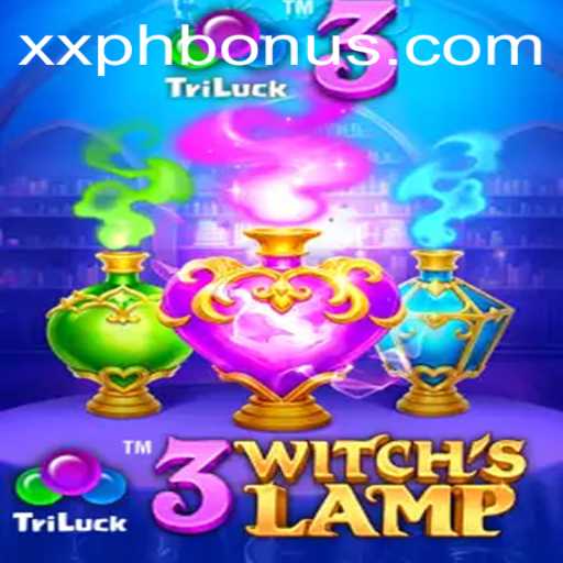 Exploring the Magical World of 3WitchsLamp with xxph